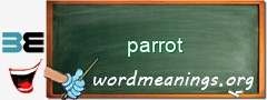 WordMeaning blackboard for parrot